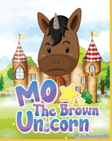 Mo The Brown Unicorn B09DN168TC Book Cover