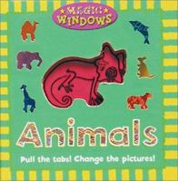 Animals (Magic Window Books (Running Press)) 0762416491 Book Cover
