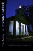 Unwanted Sidekick: 1947. A hobo girl rides into Washington, Arkansas with hopes of finding Tin Can Mahlee. What she discovers will forever change her life! 0692769722 Book Cover