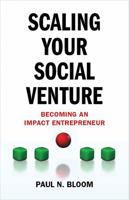 Scaling Your Social Venture: Becoming an Impact Entrepreneur 0230377289 Book Cover