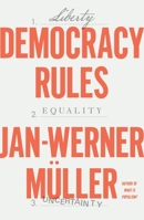 Democracy Rules 1250849179 Book Cover