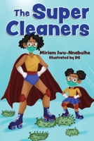 The Super Cleaners 1737905604 Book Cover