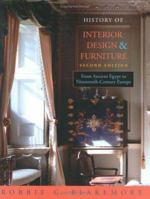 History of Interior Design and Furniture: From Ancient Egypt to Nineteenth-Century Europe