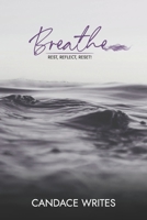 Breathe : Rest, Reflect, Reset 1953535062 Book Cover