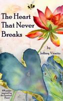 The Heart That Never Breaks 1499106459 Book Cover