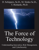 The Force of Technology 0578955717 Book Cover