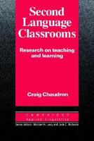 Second Language Classrooms: Research on Teaching and Learning (Cambridge Applied Linguistics) 0521339804 Book Cover