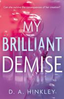 My Brilliant Demise 1836283245 Book Cover