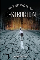 On the Path of Destruction 0359240771 Book Cover