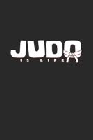 Judo is life: 6x9 Judo - dotgrid - dot grid paper - notebook - notes 1695209141 Book Cover