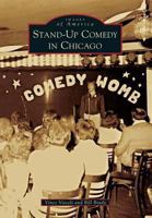 Stand-Up Comedy in Chicago 1467111848 Book Cover