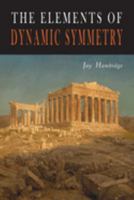 The Elements of Dynamic Symmetry (Dover Books on Art Instruction) 0486217760 Book Cover