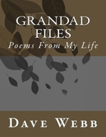 Grandad Files: Poems by Grandad Dave 1979916381 Book Cover