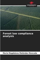 Forest law compliance analysis 620627134X Book Cover