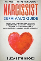 Narcissist Survival's Guide: Taking back control over a Narcissist! Understand the Narcissistic Personality Disorder, Deal with his Triggers & Manipulations, avoid abuse and co-dependency 1393619193 Book Cover