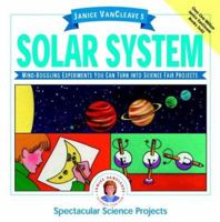 Solar System: Mind-Boggling Experiements you can turn into Science Fair Projects 0471322040 Book Cover