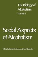 Social Aspects of Alcoholism 1475794975 Book Cover
