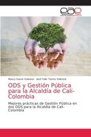 ODS y Gestión Pública para la Alcaldía de Cali- Colombia 6203872563 Book Cover