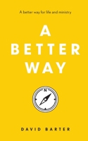 A Better Way 192252784X Book Cover