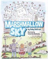Marshmallow Sky 1631777246 Book Cover