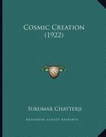 Cosmic Creation 1021924199 Book Cover