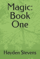 Magic: Book One B0C9S8W2V6 Book Cover