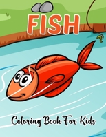 Fish Coloring Book for Kids: A Color And Learn Sea World Fish Coloring Book For Kids Beautiful Coloring Designs Vol-1 B08TQV7M7Y Book Cover