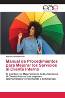Manual de Procedimientos para Mejorar los Servicios al Cliente Interno 6202140356 Book Cover