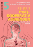 Im Kontakt mit der inneren Stimme Stufe 3: Buch 5/6: Die lenkende Kraft Ihrer PsyK (German Edition) 3384646614 Book Cover