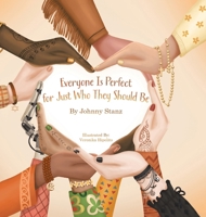 Everyone Is Perfect for Just Who They Should Be 0228895200 Book Cover