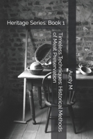 Timeless Techniques: Historical Methods of Meat Preservation: Heritage Series: Book 1 B0DT1K2S38 Book Cover