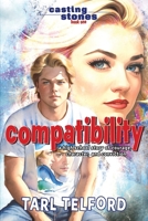 COMPATIBILITY: A High School Story of Courage, Character, and Conviction B09483MH36 Book Cover