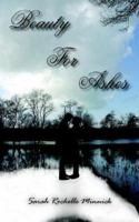 Beauty For Ashes 1420869310 Book Cover