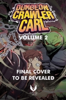 Dungeon Crawler Carl, Vol. 2 (Graphic Novel) 1638494819 Book Cover