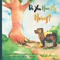 Do You Have My Honey? 1673219454 Book Cover