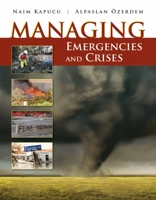 Managing Emergencies and Crises 076378155X Book Cover