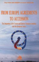 From Europe Agreements to Accession: The Integration of the Central and Eastern European Countries Into the European Union- Analysis of Five Conferenc 9052016143 Book Cover