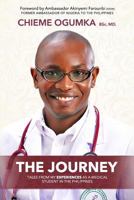 The Journey: Tales from My Experiences as a Medical Student in the Philippines 1719875596 Book Cover