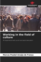 Working in the field of culture 6207252845 Book Cover