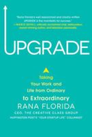 Upgrade: Taking Your Work and Life from Ordinary to Extraordinary 0071827218 Book Cover