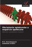 Obciazenie opiekunów a wsparcie spoleczne (Polish Edition) 6209925278 Book Cover