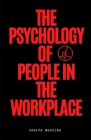 The Psychology of White People in the Workplace: Power, Privilege and the Experience B0FGX4CHKB Book Cover