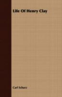 The life of Henry Clay, 1522979913 Book Cover