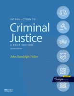 Introduction to Criminal Justice: A Brief Edition 0197504043 Book Cover