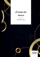 Le temps des rêveurs 2383513768 Book Cover
