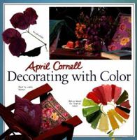 April Cornell Decorating with Color 1402716133 Book Cover