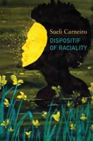 Dispositif of Raciality: The Construction of the Other as Non-Being (Critical South) 1509564594 Book Cover