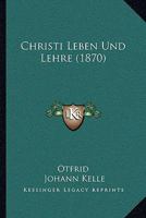Christi Leben Und Lehre 1021348074 Book Cover