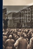 Über Arbeitslosigkeit Und Arbeitslosenstatistik 1022795384 Book Cover