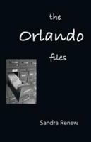 The Orlando Files: Poems of Dissent and Social Commentary for Performance 1760415669 Book Cover